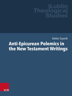 cover image of Anti-Epicurean Polemics in the New Testament Writings